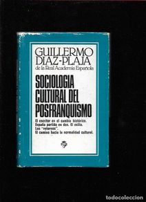 Libros: SOCIOLOGIA CULTURAL DEL POSFRANQUISMO - DIAZ-PLAJA, GUILLERMO